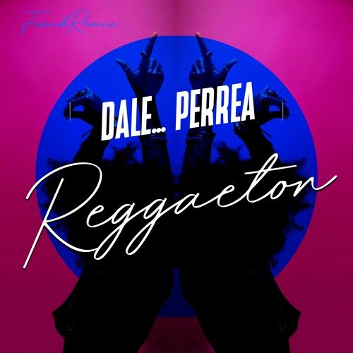 Reggaeton Mix 27 (Jan 2021) Dirty - LTP DJ Frank Remix.jpg